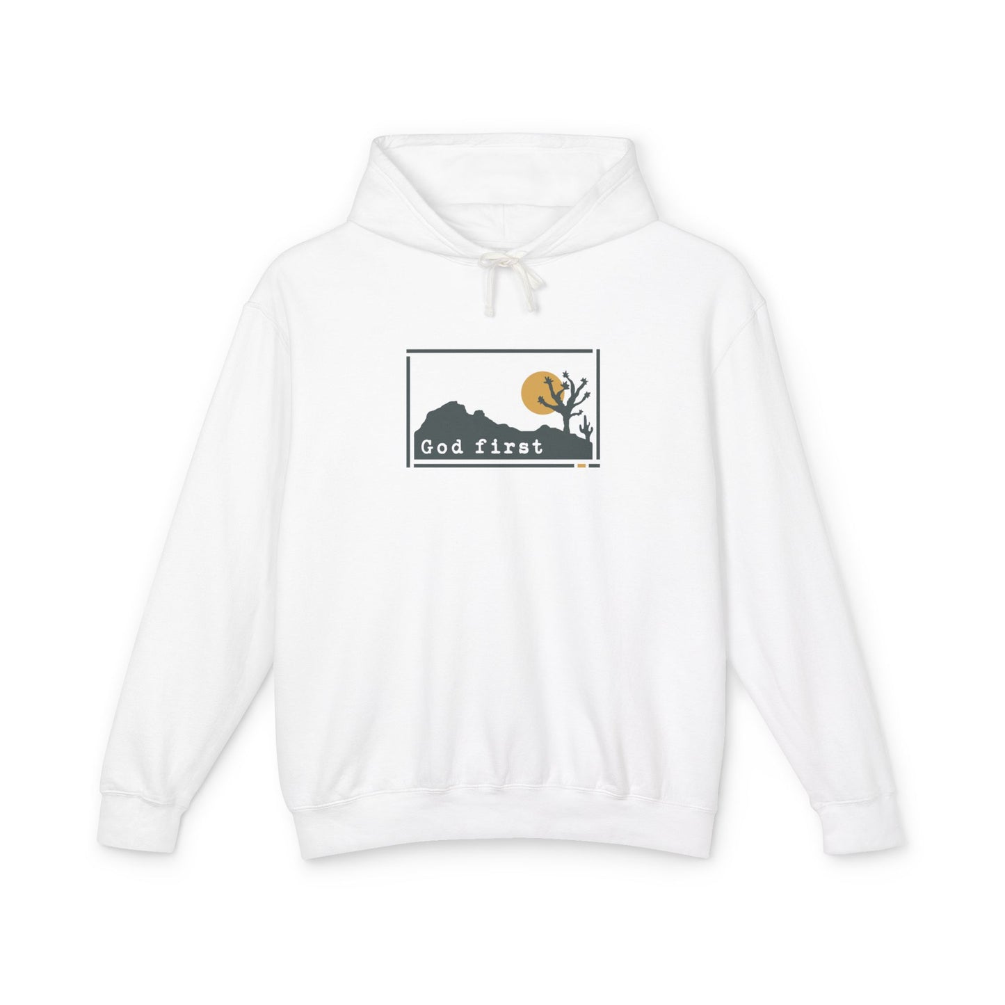 Joshua Tree National Park - God First - Christian Hoodie