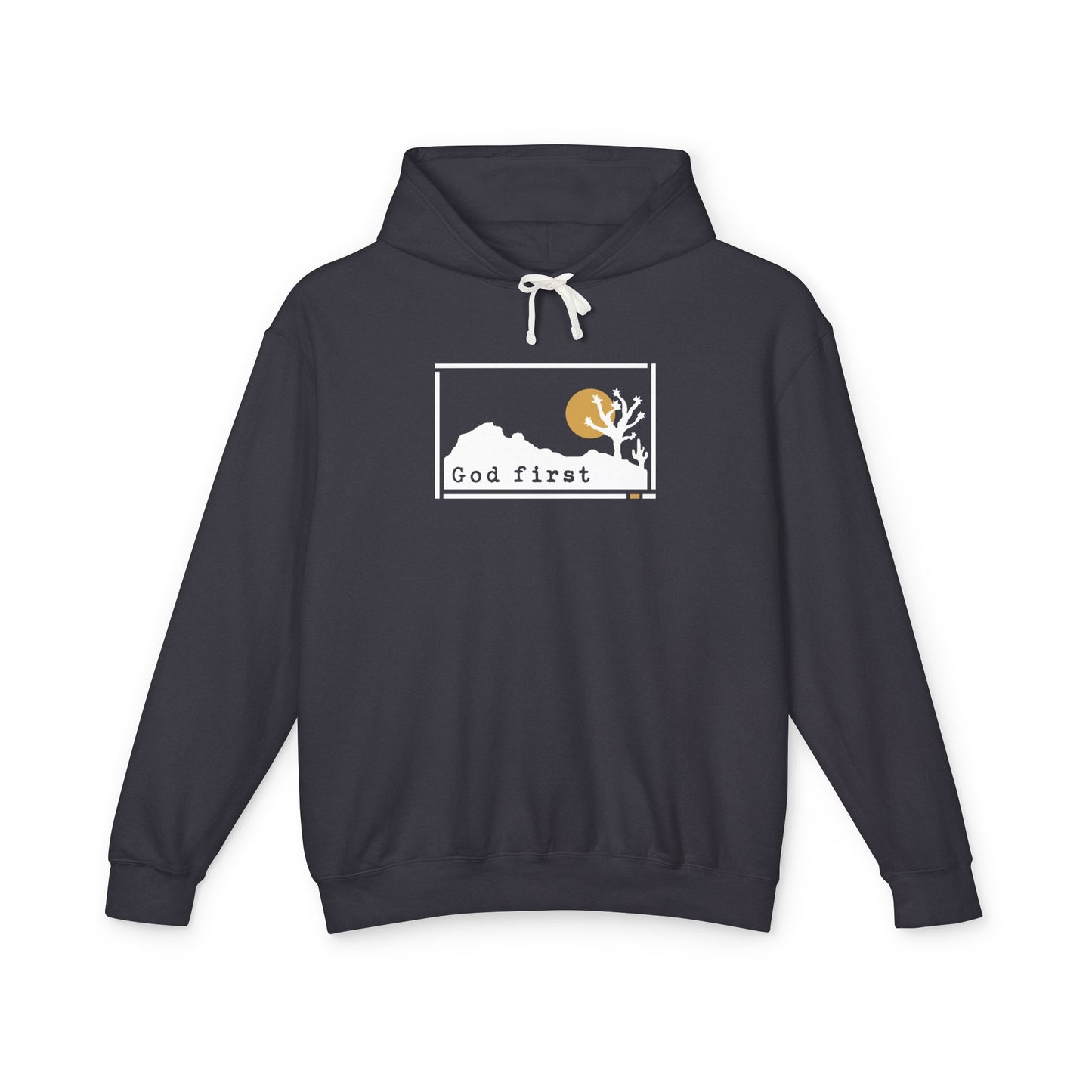 Joshua Tree National Park - God First - Christian Hoodie (Version 2)