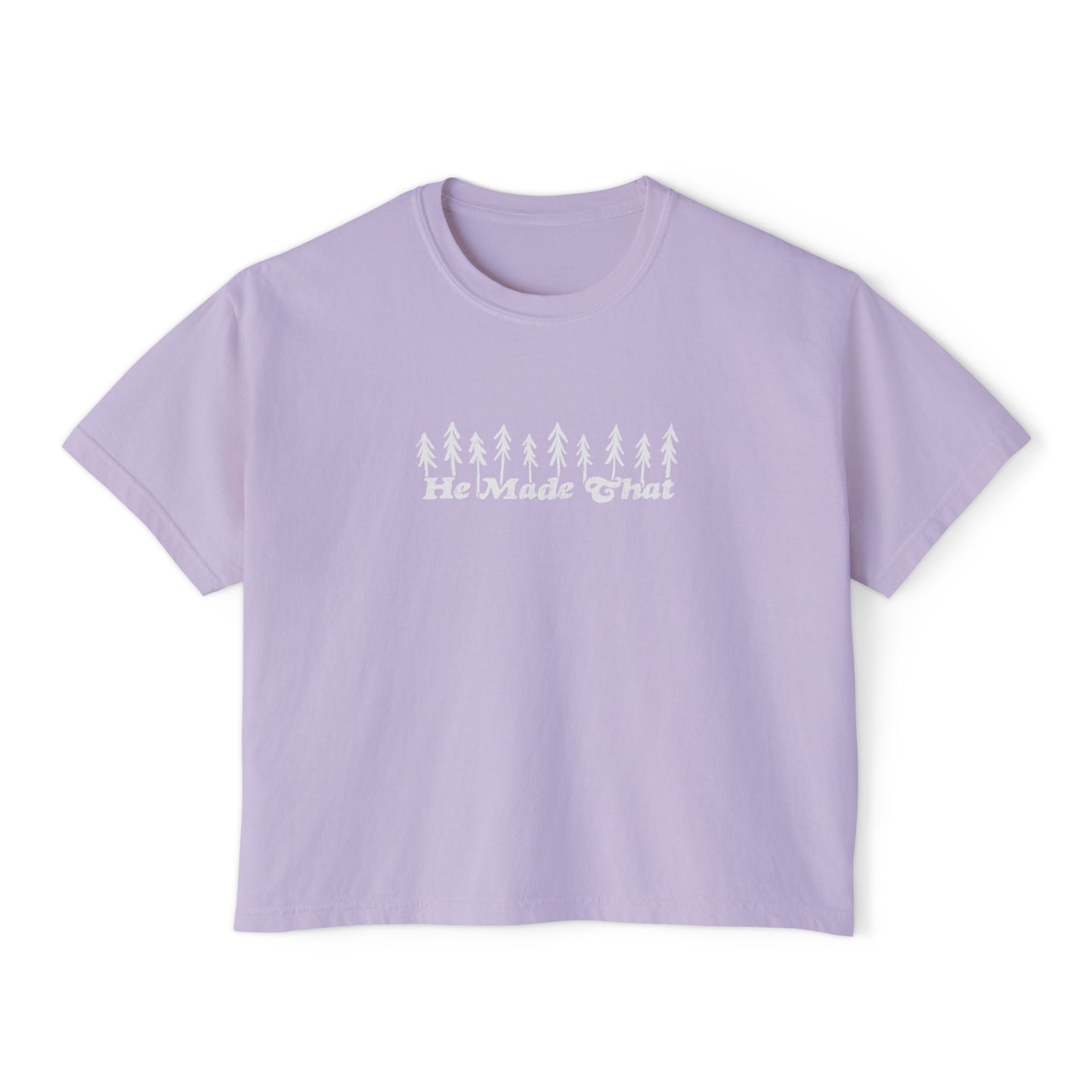 He Made That - Forest Edition - Comfort Colors