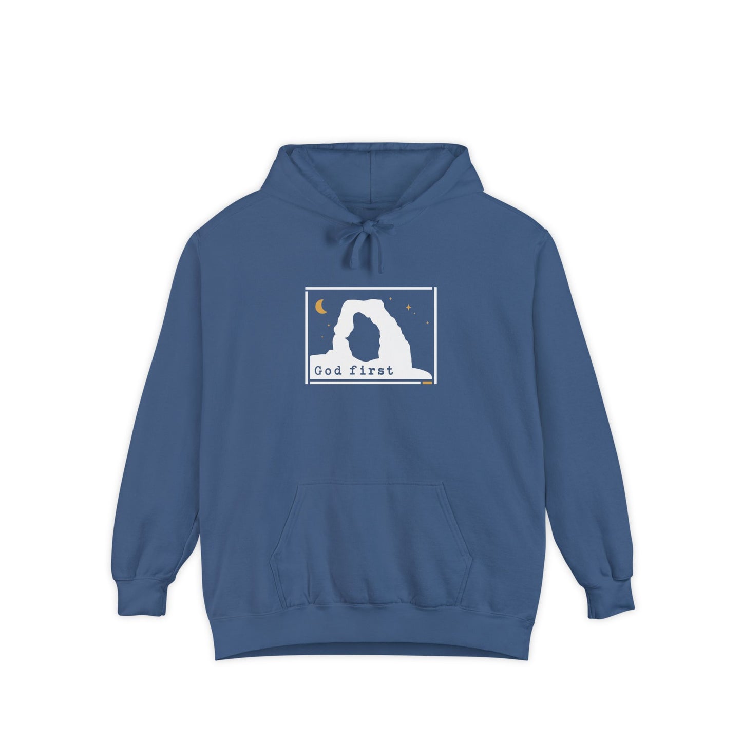 Arches National Park - God First - Christian Hoodie