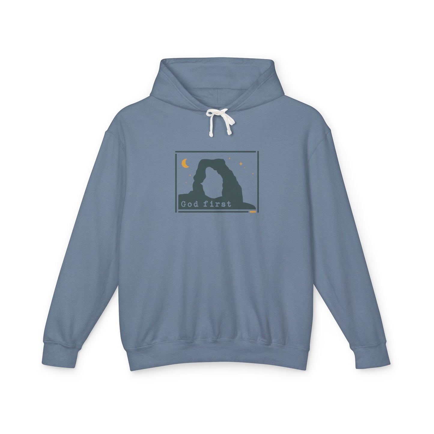 Arches National Park - God First - Christian Hoodie
