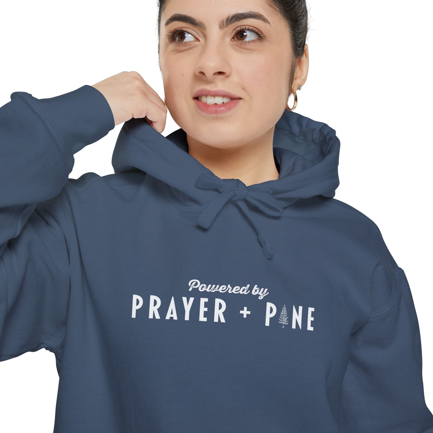 Powered By - Prayer + Pine - Christian Hoodie