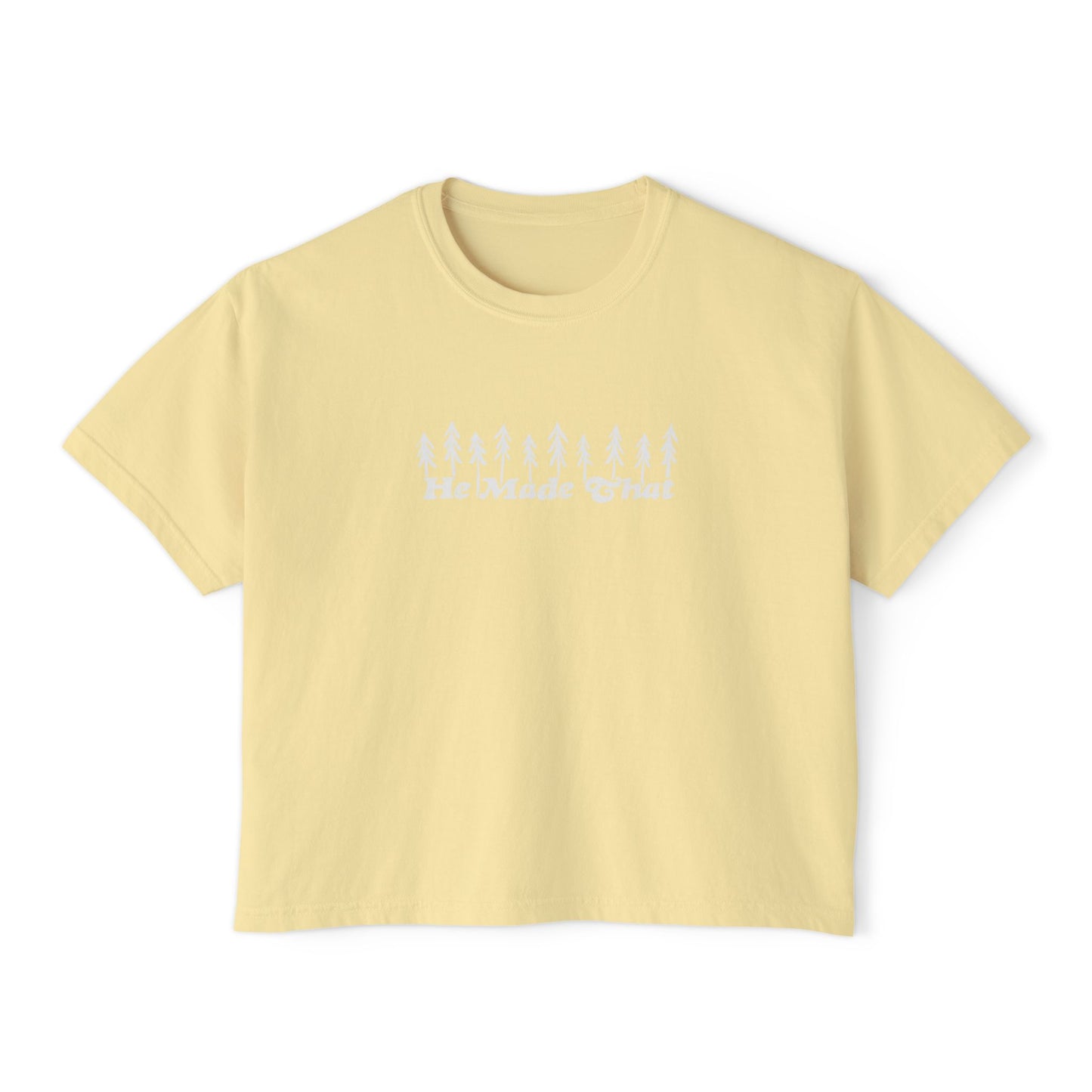 He Made That - Forest Edition - Comfort Colors